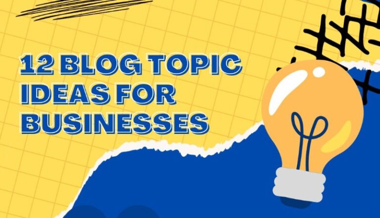 12-blog-topic-ideas-for-businesses-writtent