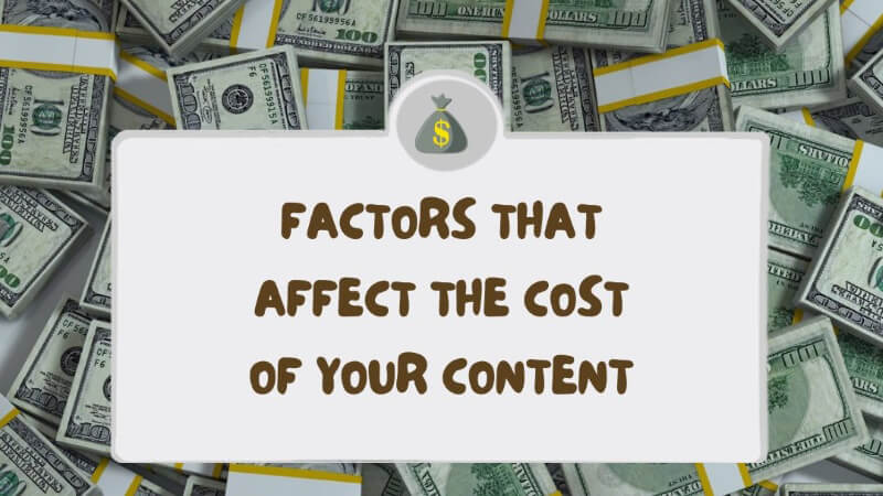 Content costs factors