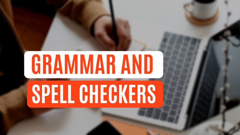 Grammar and spell checkers
