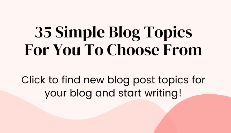 Simple Blog Topics